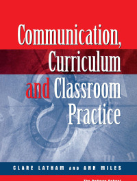 Imagen de portada: Communications,Curriculum and Classroom Practice 1st edition 9781853467325