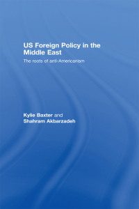 Cover image: US Foreign Policy in the Middle East 1st edition 9780415410496