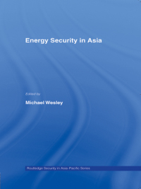 Cover image: Energy Security in Asia 1st edition 9780415647489