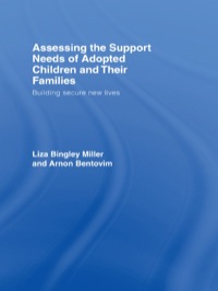 Cover image: Assessing the Support Needs of Adopted Children and Their Families 1st edition 9780415409445