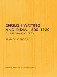 Omslagafbeelding: English Writing and India, 1600-1920 1st edition 9780415759533