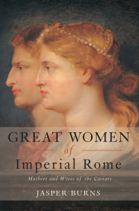 Cover image: Great Women of Imperial Rome 1st edition 9780415408974