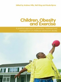 Cover image: Children, Obesity and Exercise 1st edition 9780415408837