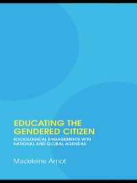 Immagine di copertina: Educating the Gendered Citizen 1st edition 9780415408059