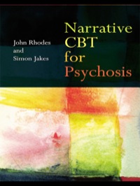 Omslagafbeelding: Narrative CBT for Psychosis 1st edition 9780415475723