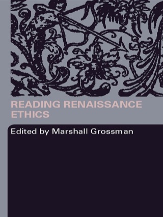 صورة الغلاف: Reading Renaissance Ethics 1st edition 9780415406345