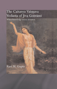 Immagine di copertina: The Chaitanya Vaishnava Vedanta of Jiva Gosvami 1st edition 9780415405485