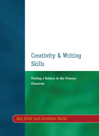 صورة الغلاف: Creativity and Writing Skills 1st edition 9781853467875