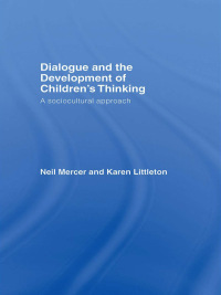 表紙画像: Dialogue and the Development of Children's Thinking 1st edition 9780415404792