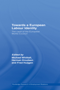 Cover image: Towards a European Labour Identity 1st edition 9780415403962
