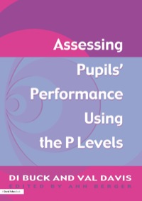 Imagen de portada: Assessing Pupil's Performance Using the P Levels 1st edition 9781853468469