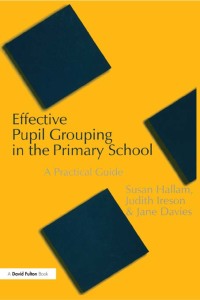 Cover image: Effective Pupil Grouping in the Primary School 1st edition 9781853468490