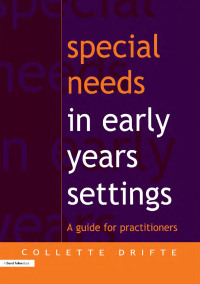 Cover image: Special Needs in Early Years Settings 1st edition 9781853468568