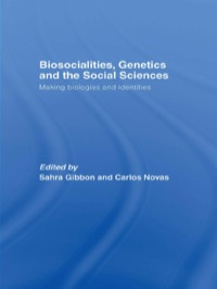 Imagen de portada: Biosocialities, Genetics and the Social Sciences 1st edition 9780415401371