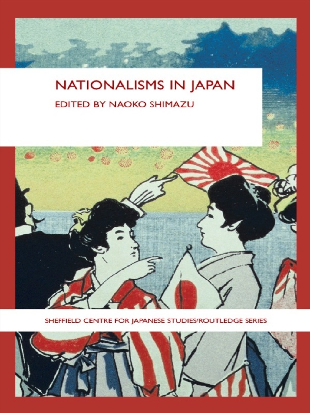 Nationalisms in Japan 1st Edition