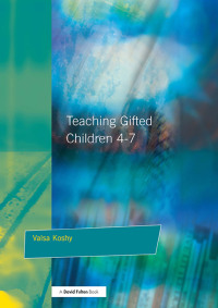 صورة الغلاف: Teaching Gifted Children 4-7 1st edition 9781853468773