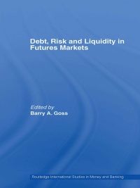 Imagen de portada: Debt, Risk and Liquidity in Futures Markets 1st edition 9781138806122