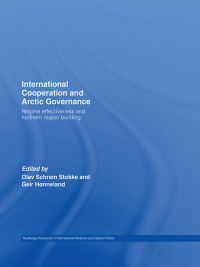 Omslagafbeelding: International Cooperation and Arctic Governance 1st edition 9780415399340