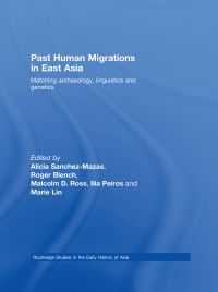 Cover image: Past Human Migrations in East Asia 1st edition 9780415541886