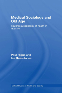 Cover image: Medical Sociology and Old Age 1st edition 9780415398602