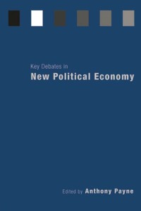 Cover image: Key Debates in New Political Economy 1st edition 9780415397261