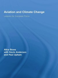 Omslagafbeelding: Aviation and Climate Change 1st edition 9780415397056