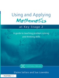 Cover image: Using and Applying Mathematics at Key Stage 2 1st edition 9781138157118