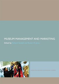 Omslagafbeelding: Museum Management and Marketing 1st edition 9780415396288