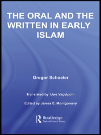 Omslagafbeelding: The Oral and the Written in Early Islam 1st edition 9780415394956