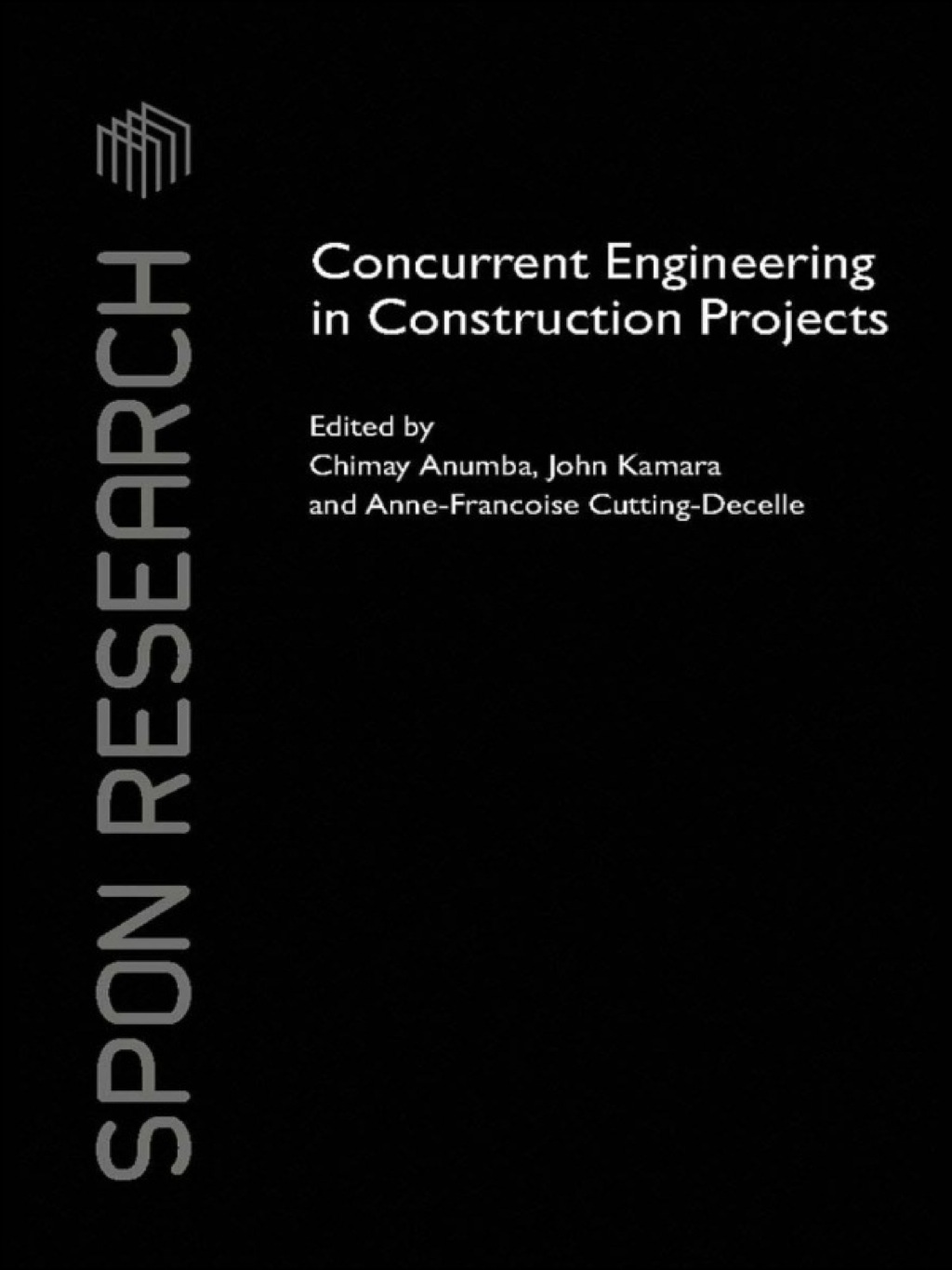 Concurrent Engineering in Construction Projects 1st Edition