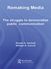 Imagen de portada: Remaking Media 1st edition 9780415394680