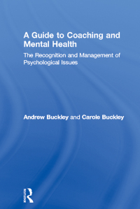 表紙画像: A Guide to Coaching and Mental Health 1st edition 9780415394581