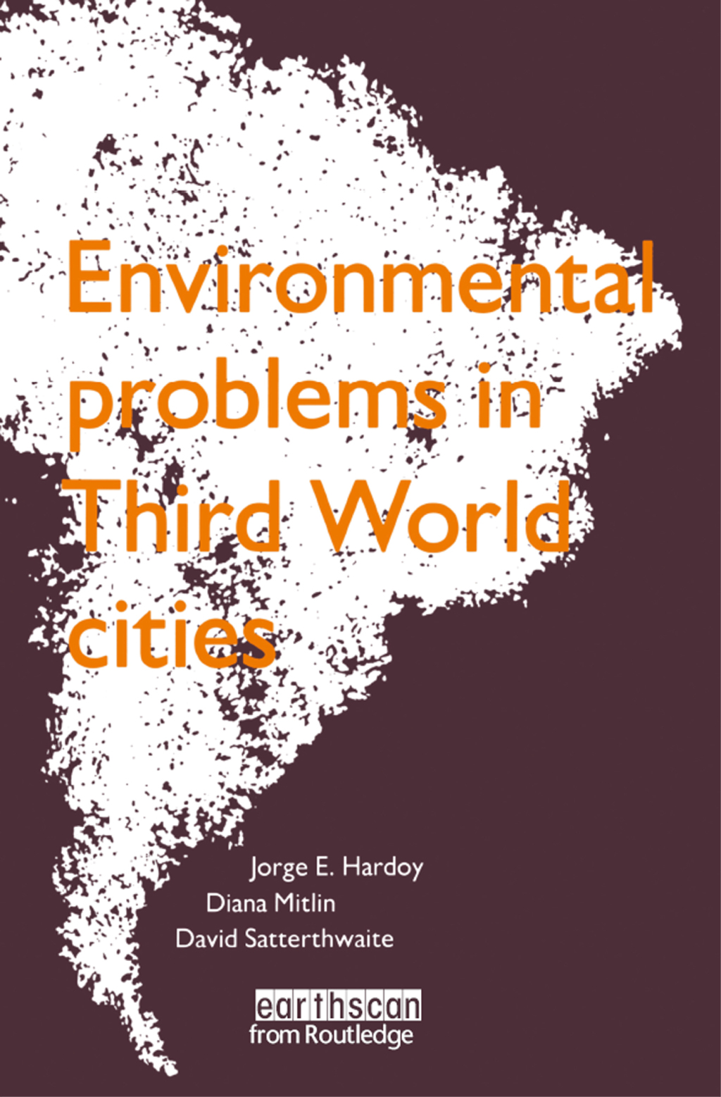 Environmental Problems in Third World Cities 1st Edition