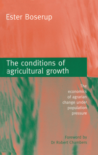 صورة الغلاف: The Conditions of Agricultural Growth 1st edition 9781138423916