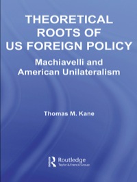 表紙画像: Theoretical Roots of US Foreign Policy 1st edition 9780415392181