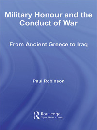 Imagen de portada: Military Honour and the Conduct of War 1st edition 9780415545099