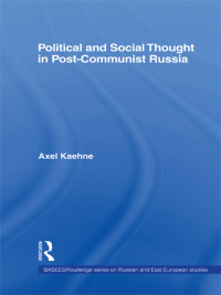 Imagen de portada: Political and Social Thought in Post-Communist Russia 1st edition 9780415544245