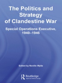 Imagen de portada: The Politics and Strategy of Clandestine War 1st edition 9780415391108
