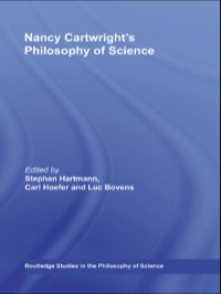 表紙画像: Nancy Cartwright's Philosophy of Science 1st edition 9780415386005