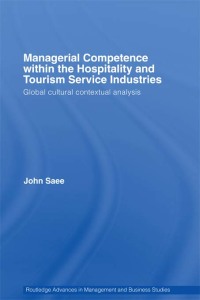 صورة الغلاف: Managerial Competence within the Tourism and Hospitality Service Industries 1st edition 9780415385961