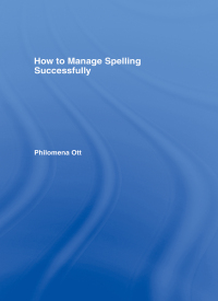 Omslagafbeelding: How to Manage Spelling Successfully 1st edition 9780415385756