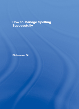 Cover image: How to Manage Spelling Successfully 1st edition 9780415385756