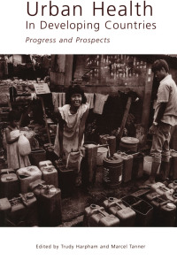 Cover image: Urban Health in Developing Countries 1st edition 9781853832819