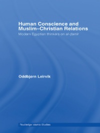 Imagen de portada: Human Conscience and Muslim-Christian Relations 1st edition 9780415589369