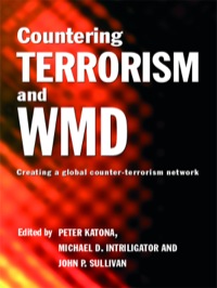 表紙画像: Countering Terrorism and WMD 1st edition 9780415384995
