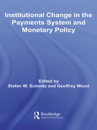 Imagen de portada: Institutional Change in the Payments System and Monetary Policy 1st edition 9780415384025