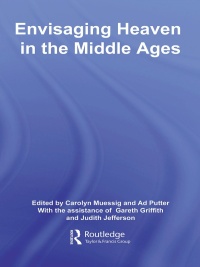 Cover image: Envisaging Heaven in the Middle Ages 1st edition 9780415759359