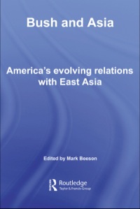 Imagen de portada: Bush and Asia 1st edition 9780415444088