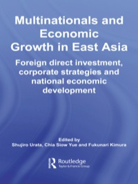صورة الغلاف: Multinationals and Economic Growth in East Asia 1st edition 9780415382717