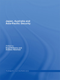 Titelbild: Japan, Australia and Asia-Pacific Security 1st edition 9780415381390